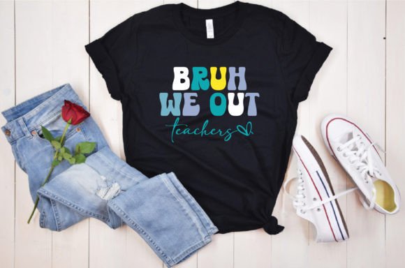 Bruh We out Teachers Design Bundle