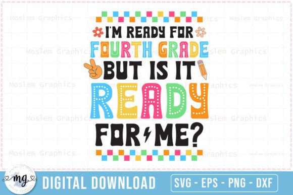 I'm Ready for Fourth Grade - SVG