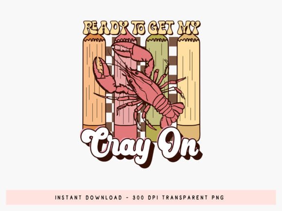 Ready to Get My Cray on Sublimation PNG: A Strategic Design Asset for Back to School Creations